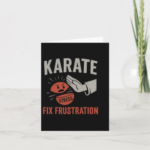 Martial Arts Funny Karate Fix Frustration Stress R Karte