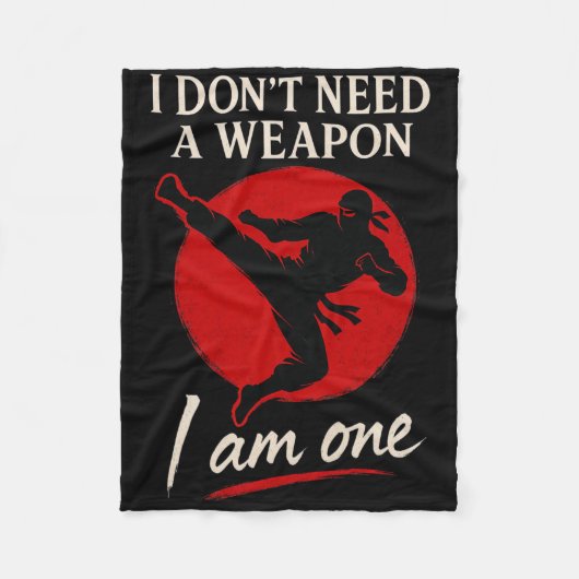 Martial Arts Ninja Kämpfer Ich bin der Waffenkick Fleecedecke (Vorderseite)