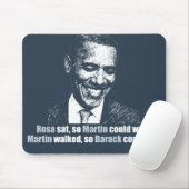 Martin ging, also könnte Barack laufen Mousepad (Mit Mouse)