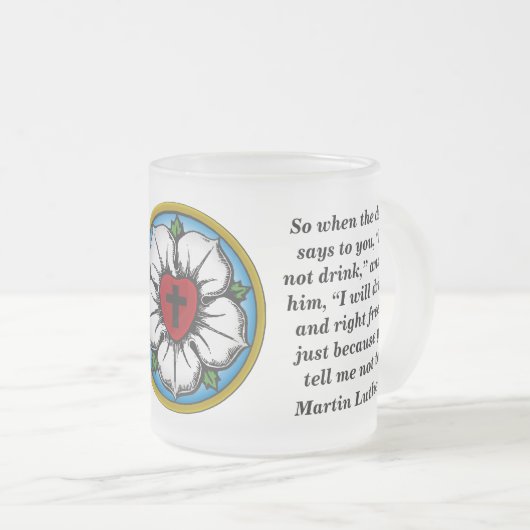 Martin Luther Bier Zitat Mattglastasse (VorderseiteRechts)