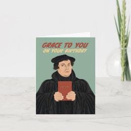 Martin Luther Grace für Sie zum Geburtstag Karte