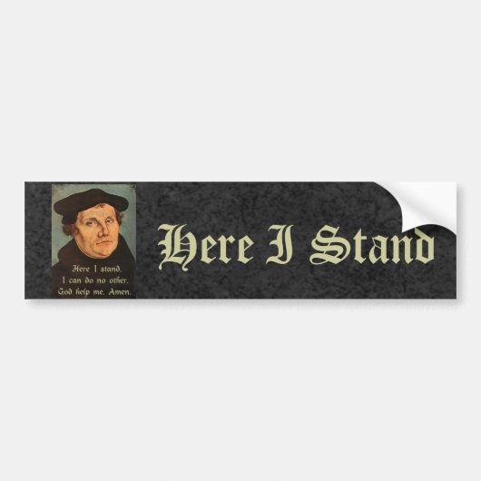 Martin Luther hier stehe ich Zitat Autoaufkleber (Vorne)