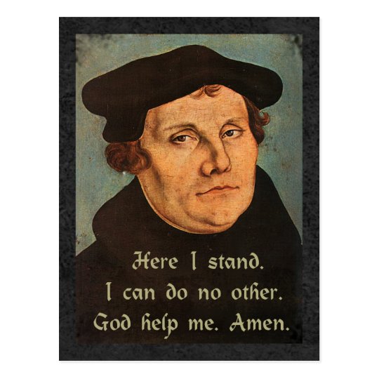 Martin Luther hier stehe ich Zitat Postkarte Zazzle.de