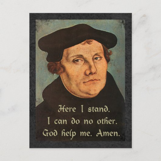 Martin Luther, ich stehe hier Postkarte (Vorderseite)