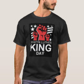 Martin Luther King Jr. Empowered Fist Symbol Desig T-Shirt (Vorderseite)