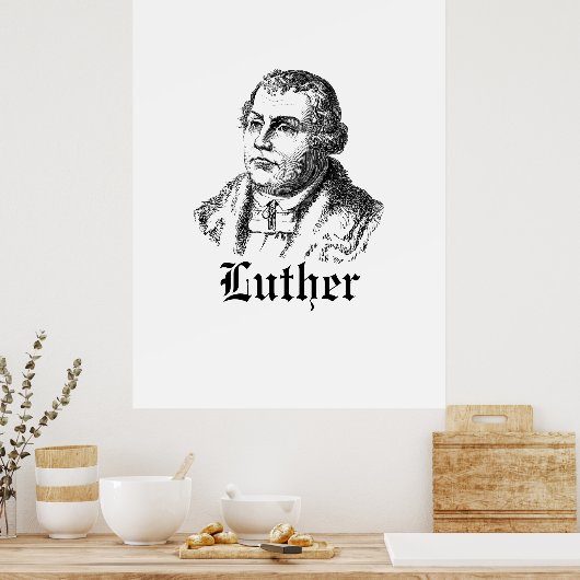 Martin Luther Poster (Küche)