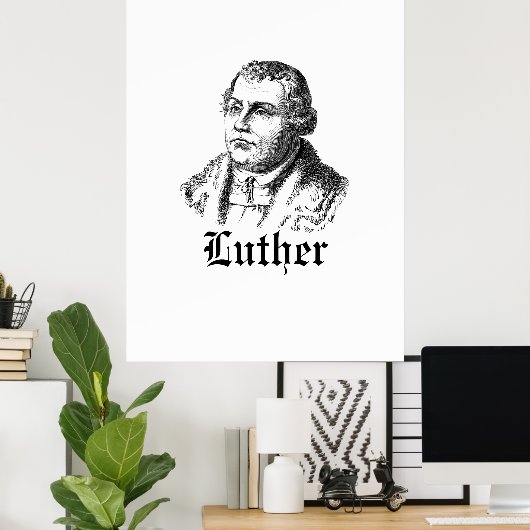 Martin Luther Poster (Heimbüro)