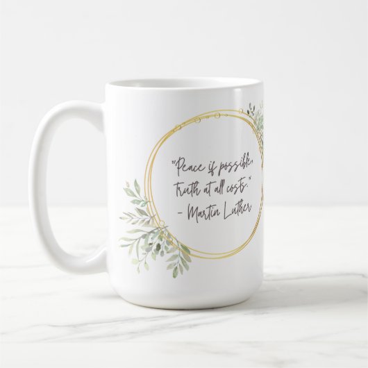 Martin Luther Quote Tasse (Links)
