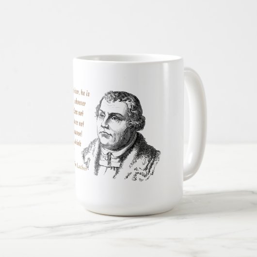 Martin Luther Zitat über Bier Drinker Kaffeetasse (VorderseiteRechts)