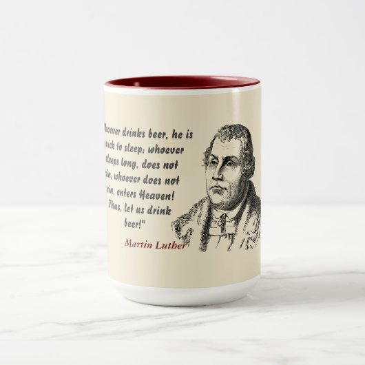 Martin Luther Zitat über Bier Drinker Tasse (Zentrum)
