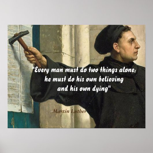Martin Luther zitiert zum Glauben und Sterben Poster (Vorne)