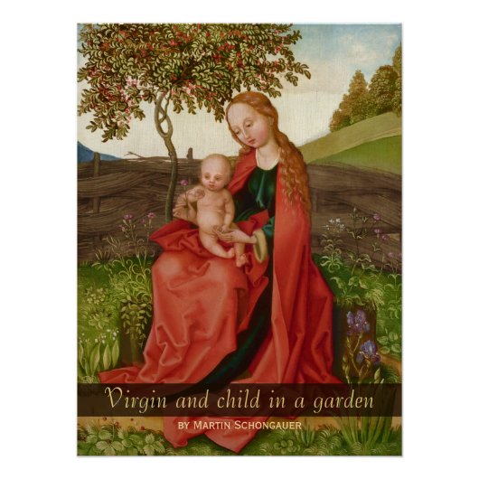 Martin Schongauer Jungfrau und Kind im Garten Poster (Vorderseite)