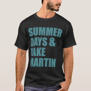Martin See, Alabama Sommertage T-Shirt
