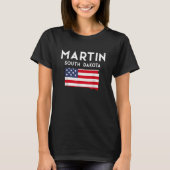 Martin South Dakota USA State America Travel South T-Shirt (Vorderseite)