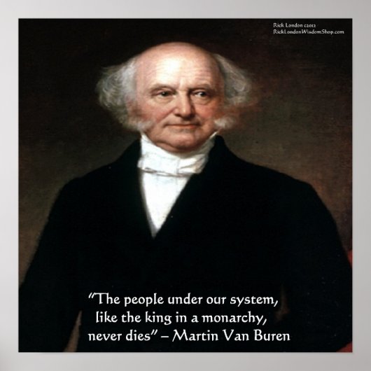 Martin Van Buren "American Live" Wisdom Poster (Vorne)
