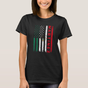 Martinez Familien Stolz Nachname Mexikanisch Ameri T-Shirt