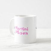 Martini-Mama Kaffeetasse (Vorderseite Links)