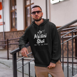 Martini Shot - eine für die Straße Hoodie