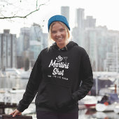 Martini Shot - eine für die Straße Hoodie