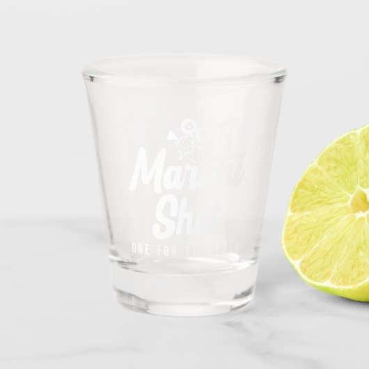 Martini Shot One For Road - Filmmaking Schnapsglas (Vorderseite)