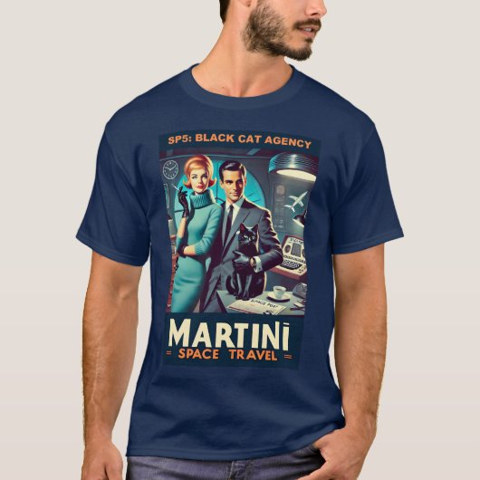 Martini Space Travel Poster SP5: Black Cat Agency T-Shirt (Vorderseite)