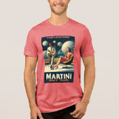 Martini Space Travel Posters Film Locations Tri-Blend Shirt (Vorderseite)