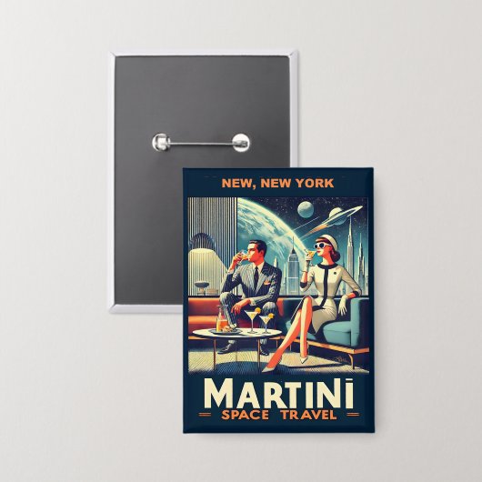 Martini Space Travel Posters New, New York Button (Vorderseite/Rückseite)