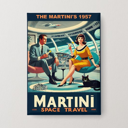 Martini Space Travel Posters The Martini's 1957 Button (Vorderseite)