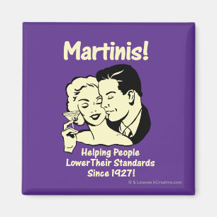 Martinis: Helfende niedrigere Standards Magnet