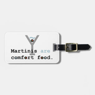 Martinis sind Komfort-Nahrung Gepäckanhänger