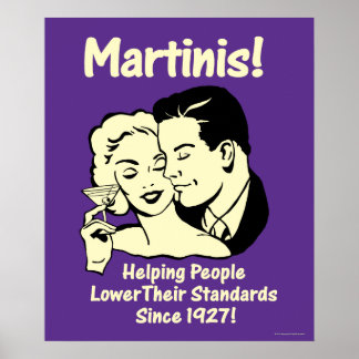 Martinis: Unterstützung für niedrigere Standards Poster