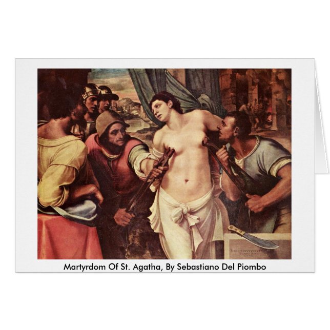 Martyrium von St. Agatha, durch Sebastiano del (Vorderseite (Horizontal))