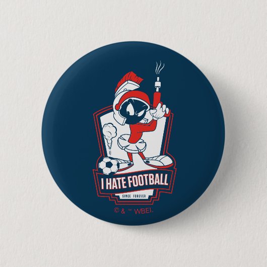 MARVIN THE MARTIAN™ "Ich hasse Fußball" Grafik Button (Vorderseite)