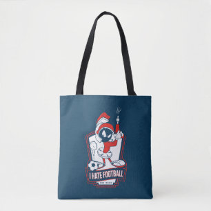 MARVIN THE MARTIAN™ "Ich hasse Fußball" Grafik Tasche