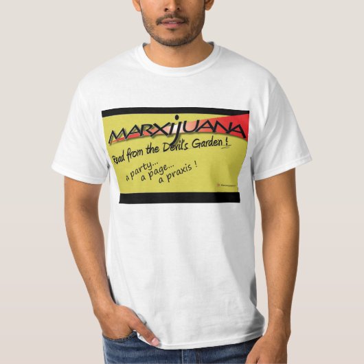 Marxijuana: Gelesen vom Garten des Teufels! T-Shirt (Vorderseite)