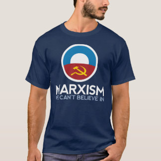 Marxismus, den wir nicht herein glauben können T-Shirt