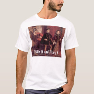 mary1philip2, Philip II und Mary I T-Shirt