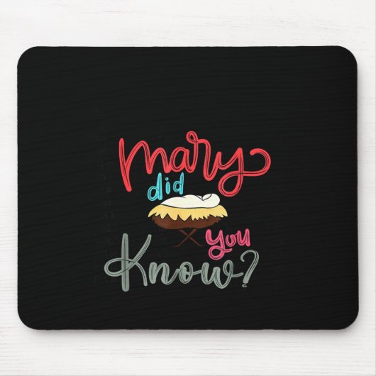 Mary Did You Know Christian Bible Verse Christmas Mousepad (Vorne)