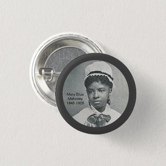 Mary Eliza Mahoney First Black Nurse RN Button (Vorne & Hinten)