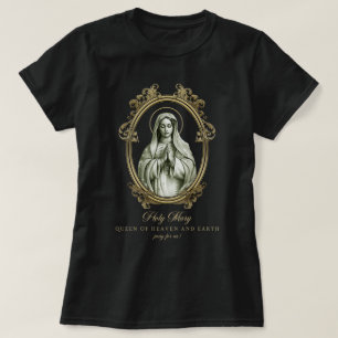 Mary, Heilige Mary Queen of Heaven and Earth Jungf T-Shirt