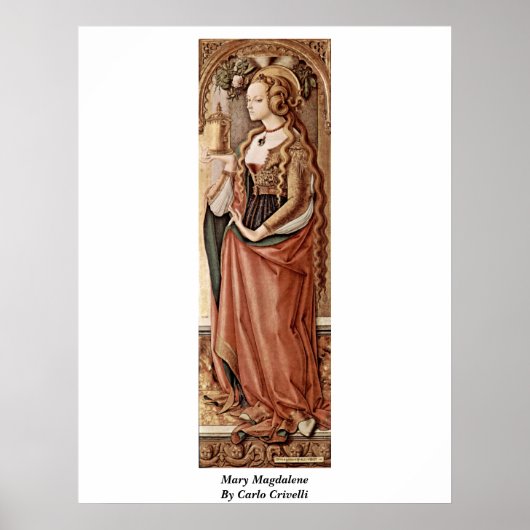 Mary Magdalene. Von Carlo Crivelli Poster (Vorne)