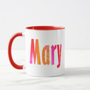 "Mary" Name, lustig farbenfroh rosa orangefarbene  Tasse