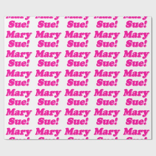 Mary Sue! Geschenkpapier (Flach)