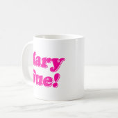 Mary Sue! Kaffeetasse (Vorderseite Links)