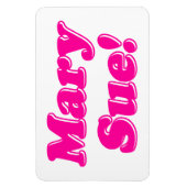 Mary Sue! Magnet (Vertikal)