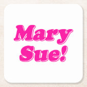 Mary Sue! Rechteckiger Pappuntersetzer (Vorderseite)