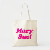 Mary Sue! Tragetasche (Vorne)