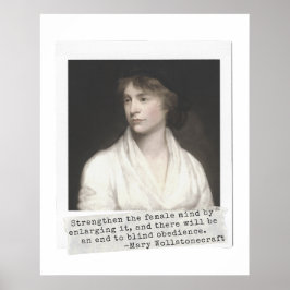 Mary Wollstonecraft Zitat - Große Frauen in der Ge Poster
