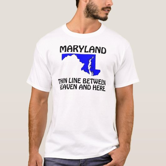 Maryland - dünne Linie zwischen Himmel und hier T-Shirt (Vorderseite)