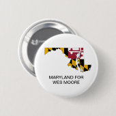 MARYLAND für WES MOORE GOVERNOR-Taste Button (Vorne & Hinten)